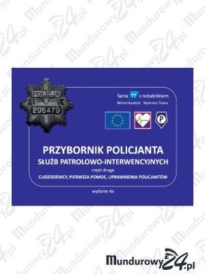 Przybornik policjanta służb patrolowo-interwencyjnych część 2