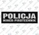 Naszywka odblaskowa POLICJA MINER-PIROTECHNIK
