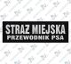 Naszywka odblaskowa STRAŻ MIEJSKA PRZEWODNIK PSA