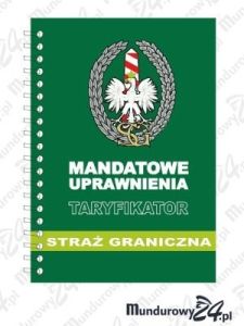Mandatowe Uprawnienia STRAŻY GRANICZNEJ