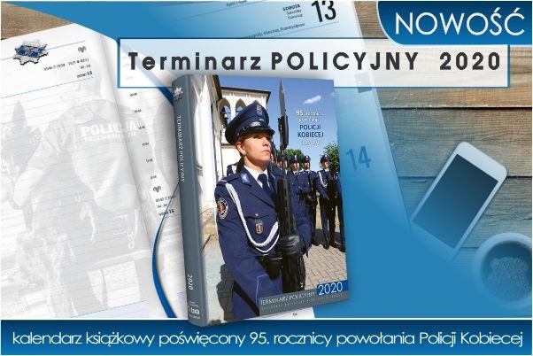 NOWOŚĆ! Terminarz policyjny 2020 - kalendarz książkowy